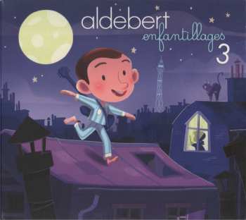 CD Aldebert: Enfantillages 3 456286