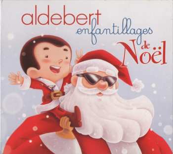 Album Aldebert: Enfantillages De Noël