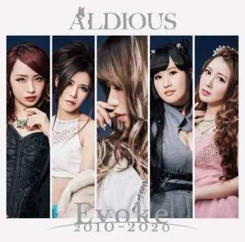 Album Aldious: Evoke 2010-2020