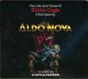 Aldo Nova: The Life & Times of Eddie Gage - A Little Preview - 10 Song EP