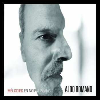 Aldo Romano: Melodies En Blanc Et Noir