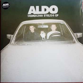 Album Aldo The Band: Trembling Eyelids EP