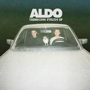 LP Aldo The Band: Trembling Eyelids EP 388038
