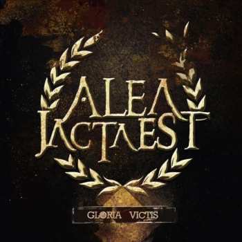 Album Alea Jacta Est: Gloria Victis