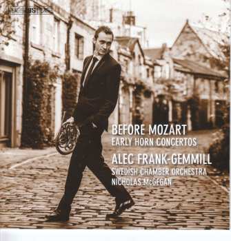SACD Alec Frank-Gemmill: Before Mozart - Early Horn Concertos 494365