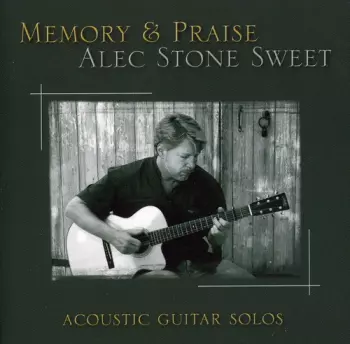 Alec Stone Sweet: Memory & Praise