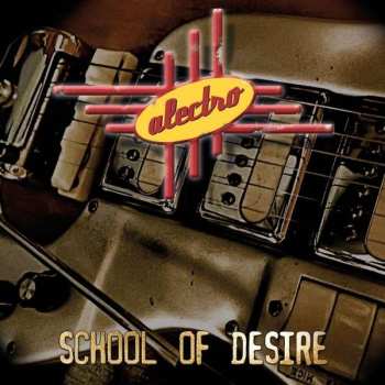 Album Alectro: School Of Desire