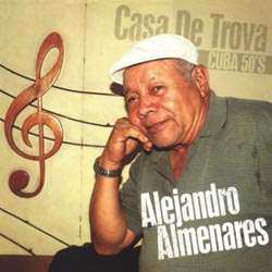 Album Alejandro Almenares: Casa De Trova - Cuba 50's 