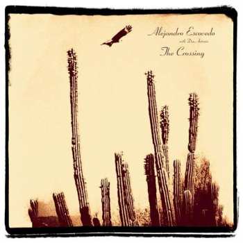 CD Alejandro Escovedo: The Crossing LTD 317262