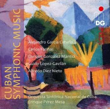 Alejandro García Caturla: Cuban Symphonic Music