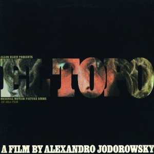 Album Alejandro Jodorowsky: El Topo (Original Motion Picture Score)
