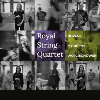 Aleksander Nowak: Royal String Quartet