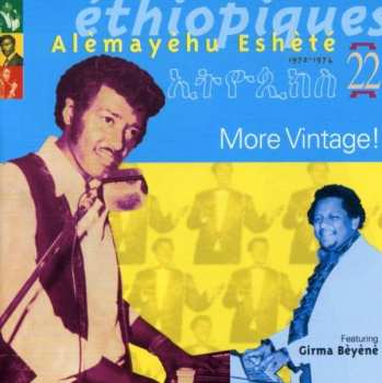 Album Alemayehu Eshete: Éthiopiques 22: More Vintage! 1972-1974