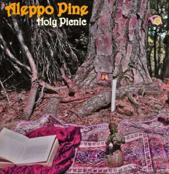 Aleppo Pine: Holy Picnic