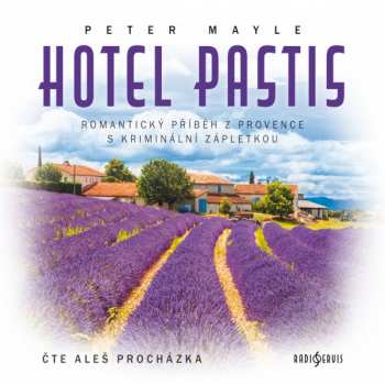 Album Aleš Procházka: Mayle: Hotel Pastis