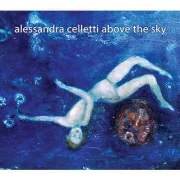 Album Alessandra Celletti: Above The Sky