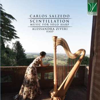 Album Alessandra Ziveri: C. Salzedo: Scintillation, Music For Solo Harp