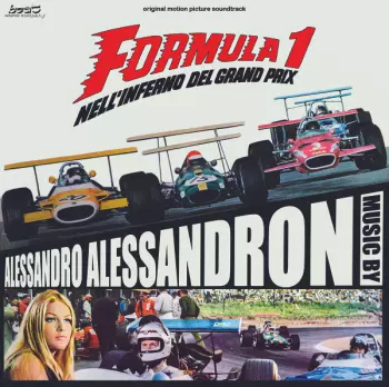 Alessandro Alessandroni: Formula 1 Nell'Inferno Del Grand Prix