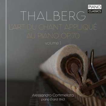 Album Alessandro Commellato: L'art Du Chant Applique Au Piano Op.70 Vol.1