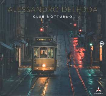 Album Alessandro Deledda: Club Notturno