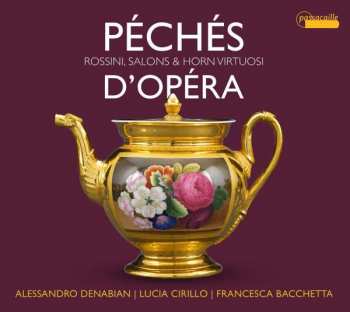 Album Alessandro Denabian: Péchés D'Opéra