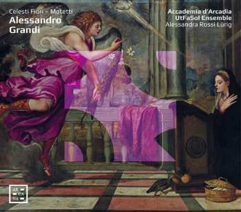 Album Alessandro Grandi: Celesti Fiori - Motetti