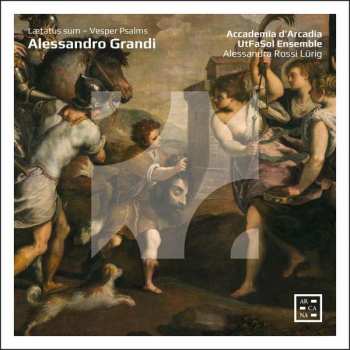 Alessandro Grandi: Laetatus Sum - Vesper Psalms