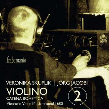 Album Alessandro Poglietti: Veronika Skuplik - Violino 2
