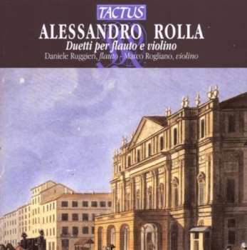 Album Alessandro Rolla: Duetti Concertanti Nr.1-3 Für Flöte & Violine