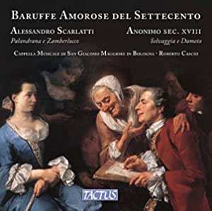 Album Alessandro Scarlatti: Baruffe Amorose Del Settecento