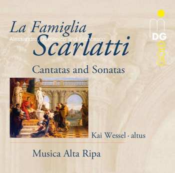 CD Alessandro Scarlatti: La Famiglia Scarlatti - Cantatas And Sonatas 453162