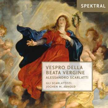 Album Alessandro Scarlatti: Vespro Della Beata Vergine