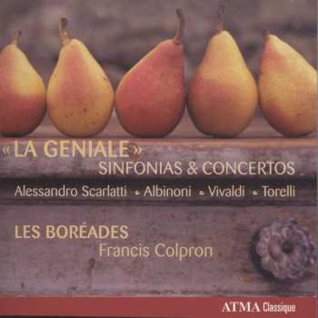 Album Alessandro Scarlatti: La Geniale: Sinfonias et Concertos