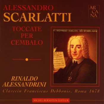 Album Alessandro Scarlatti: Toccate Per Cembalo