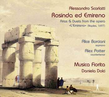 Album Alessandro Scarlatti: Rosinda Ed Emireno - Arias & Duets From The Opera "L'Emireno" (Naples 1697)