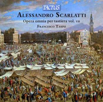 Album Alessandro Scarlatti: Sämtliche Werke Für Tasteninstrumente Vol.7