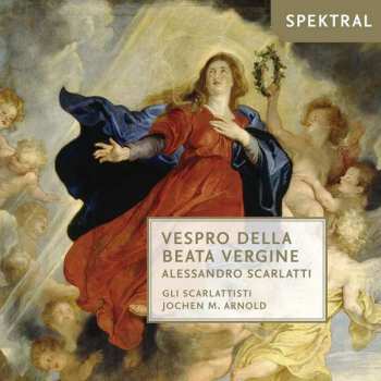 CD Alessandro Scarlatti: Vespro Della Beata Vergine 456399