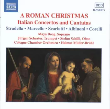 A Roman Christmas (Italian Concertos And Cantatas)