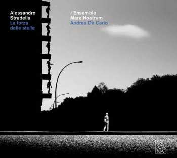 Album Alessandro Stradella: La Forza Delle Stelle