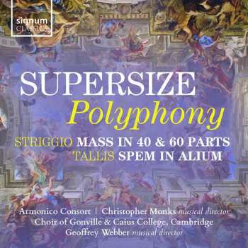Album Alessandro Striggio: Supersize Polyphony
