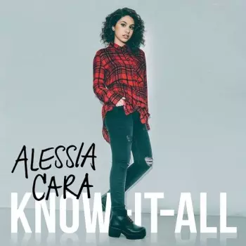 Alessia Cara: Know-It-All