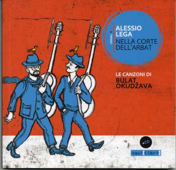 CD Alessio Lega: Nella Corte Dell'arbat