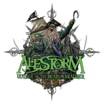 Alestorm: Voyage Of The Dead Marauder