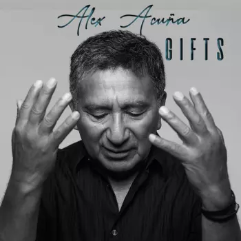 Alex Acuña: Gifts