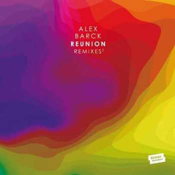 Album Alex Barck: Reunion Remixes 1