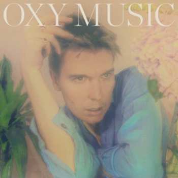 LP Alex Cameron: Oxy Music LTD | CLR 378192