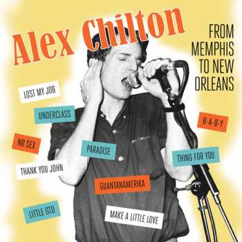 Album Alex Chilton: From Memphis To New Orleans