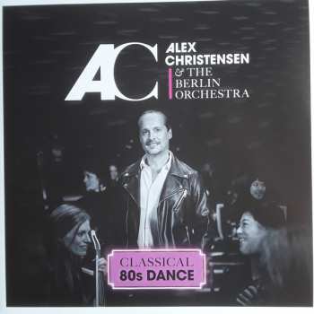 Album Alex Christensen: Classical 80s Dance