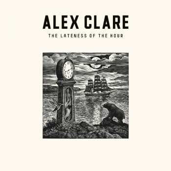 CD Alex Clare: The Lateness Of The Hour 19838