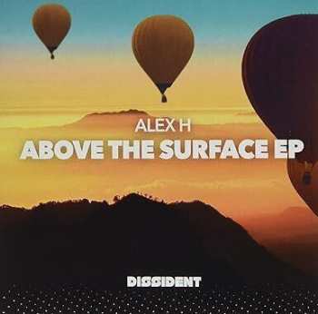 CD Alex H: Above The Surface Ep